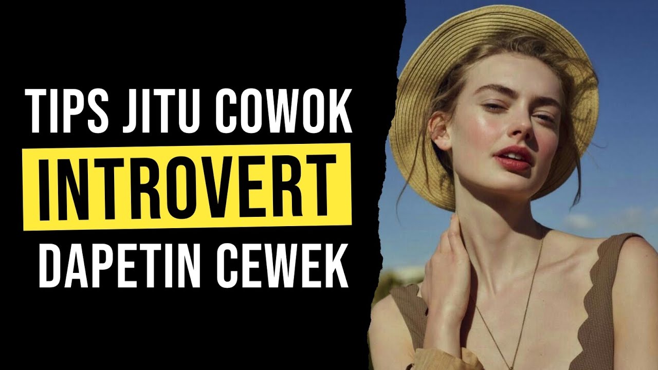 CARA PDKT KE CEWEK BUAT COWOK INTROVERT - YouTube
