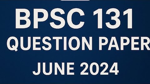 BPSC-131||IGNOU||QUESTION PAPER-JUNE 2024 POLITICAL THEORY
