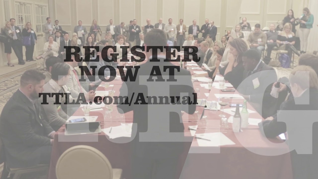 Registration for the 2018 TTLA Annual Meeting & CLE Seminar is NOW OPEN!