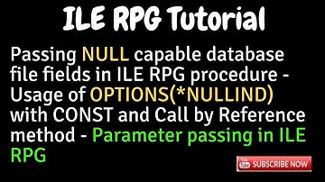 IBM i,AS400 Tutorial-Passing NULL capable database file field in ILE RPG procedure-OPTIONS(*NULLIND)