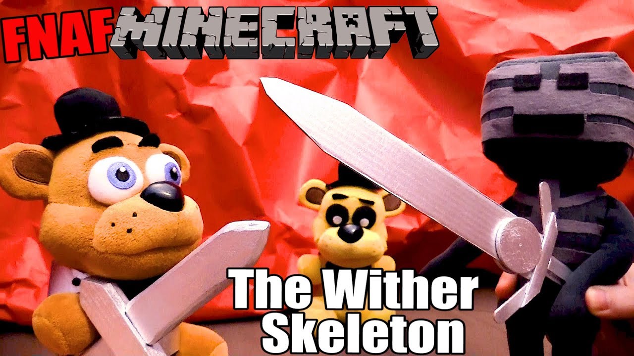 Fnaf Plush Minecraft 35 Freddy Vs The Wither Skeleton Youtube