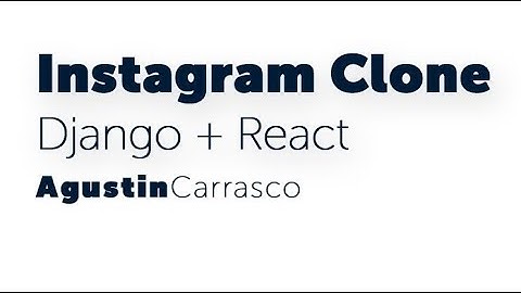 Instagram clone - Django + React