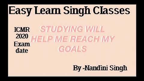 ICMR 2020 Exam date and Tips | By Nandini Singh