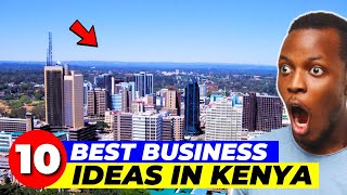 Top 10 Small Profitable Business Ideas in Kenya in 2024  | profitable business ideas in Kenya