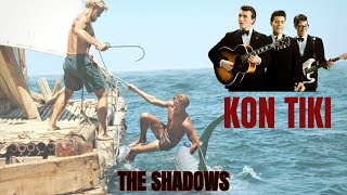 THE SHADOWS - KON TIKI