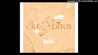 Bass - Os Critérios ditos