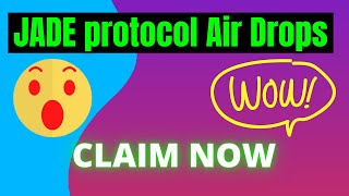 WOW!!!!!!!! FREE JADE PROTOCOL AIR DROPS !!! Claim now!!! jade protocol price prediction