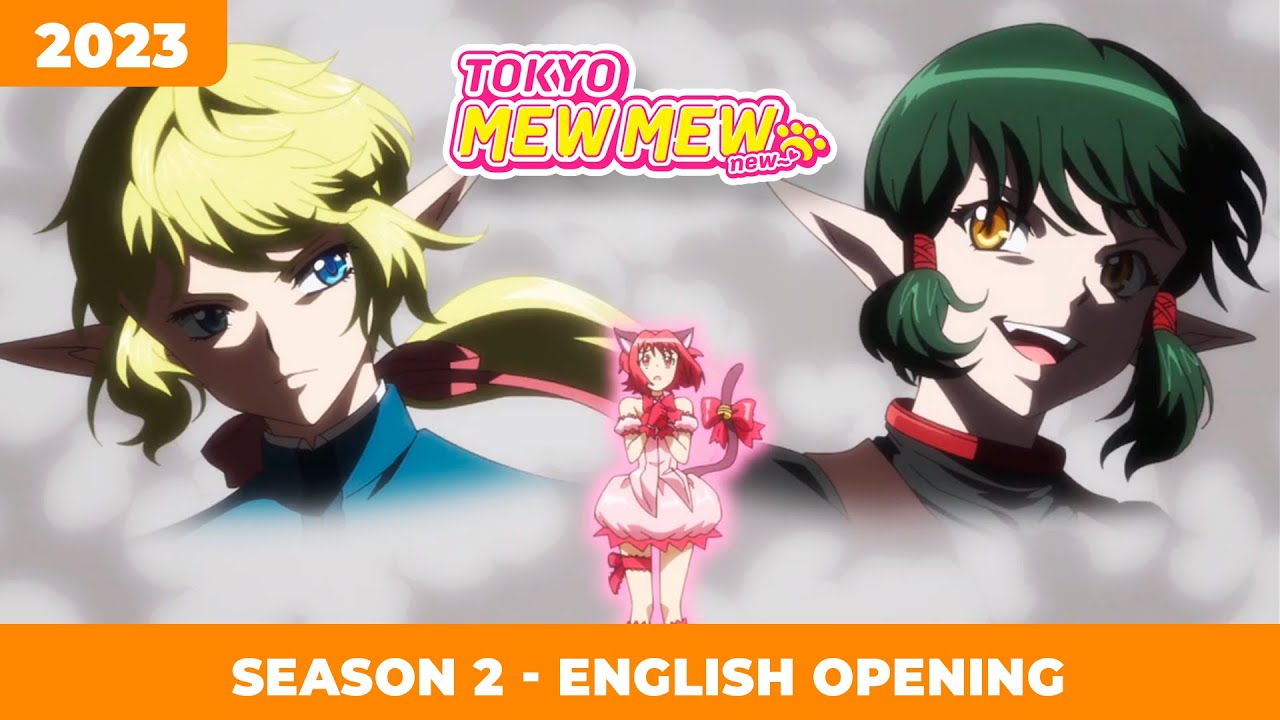 Tokyo Mew Mew New -【 Season 2 English Opening 】 4Kids Remake 