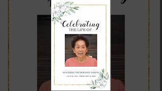 Eda Leng Yin Hochoy Chang- The Life Celebration