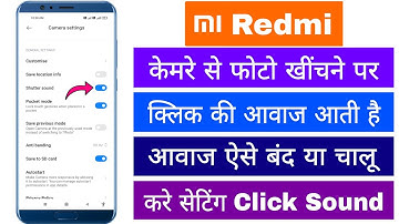 Mi Redmi Phone Me Camera Ki Click Awaj Kaise Band Chalu Kare Camera Shutter Sound Off/On Setting