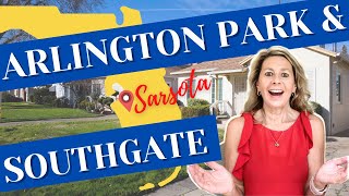 ARLINGTON PARK and Southgate Sarasota Neighborhood 2 of the Most Requested Locations Neighborhoods