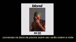 Frank Ocean - Self Control [LEGENDADO/TRADUÇÃO