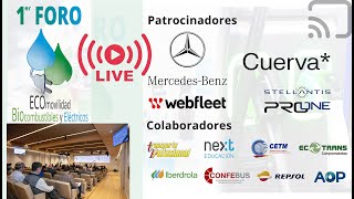 Directo 1er FORO ECOMOVILIDAD BIOCOMBUSTIBLES Y ELÉCTRICOS