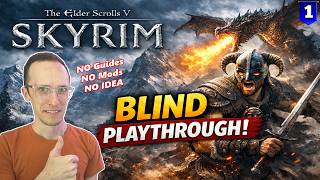 Rawdogging Skyrim in 2026 - BLIND Playthrough (Day 1)