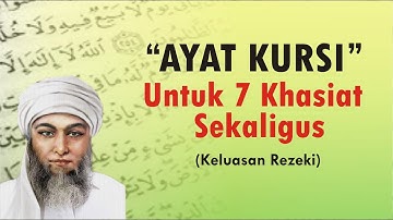 AYAT KURSI (KAYA) ║ Baca Ayat Kursi 18 Kali, 7 Khasiat, Sekaligus Kamu Dapat