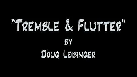 Doug Leibinger Big Band Charts - Tremble & Flutter