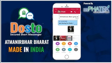 Dosto Messenger: Safe & Secured Instant Messaging App | End to End Encryption | mPHATEK Systems