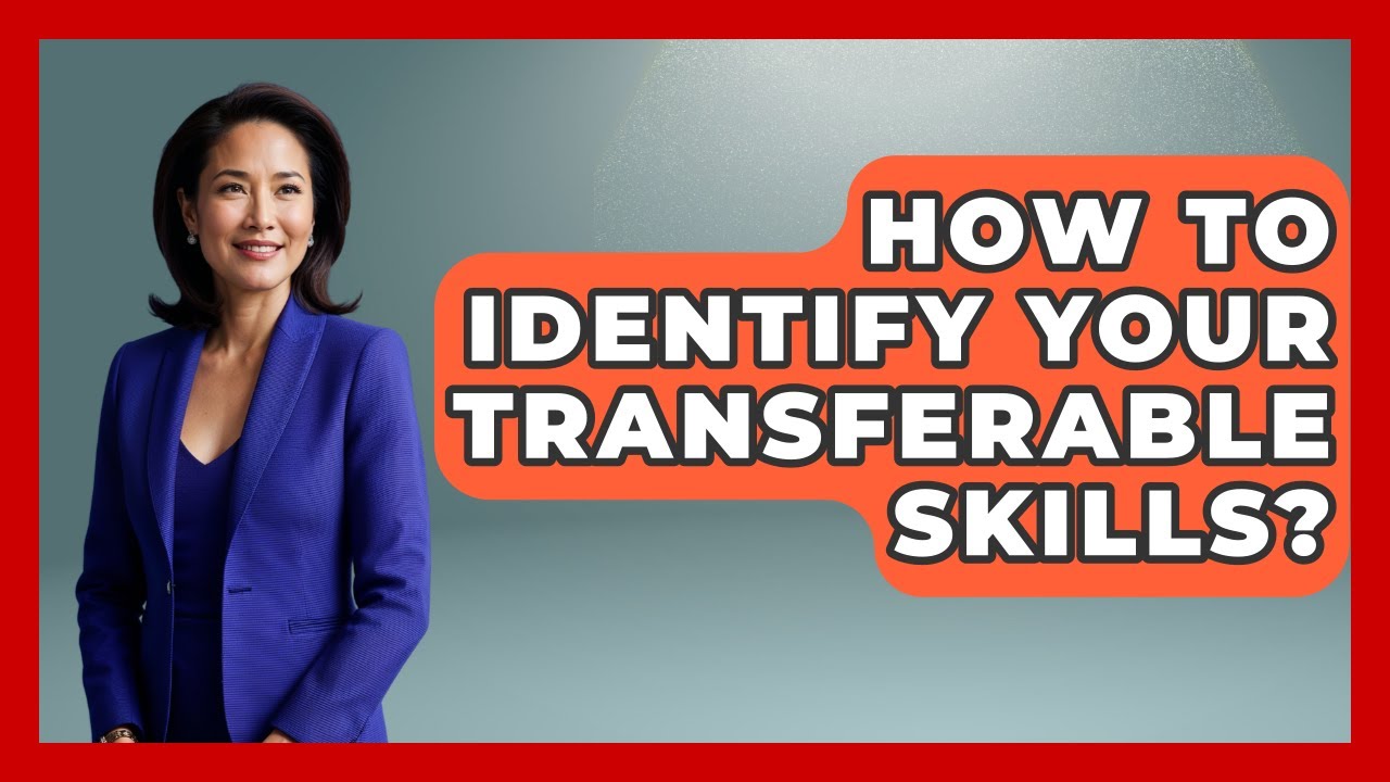 How To Identify Your Transferable Skills? - Job Success Network - YouTube