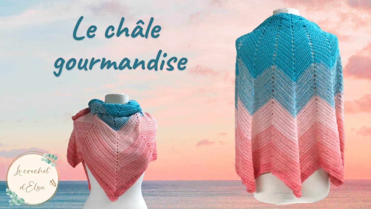 Comment réaliser un châle au crochet - le châle gourmandise 🌞