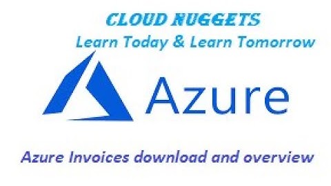 Azure Cost Management Overview | How to Download Azure billing invoices and Overview about billing