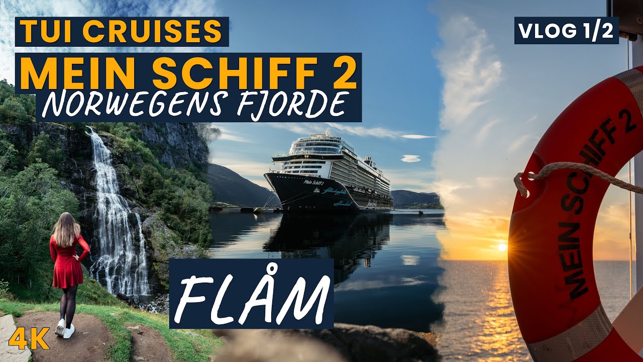 TUI Cruises | Mein Schiff 2 | Norwegens Fjorde | VLOG 1 | Flåm