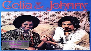 Celia & Johnny - Canto A La Habana (Tr#7- “Celia & Johnny”) Salsa, Son