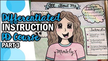 Differentiated Instruction PD Course Part 3 | Summer Break S2 E17