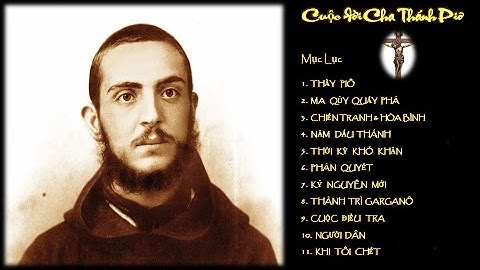 CUỘC ĐỜI CHA PIÔ 5 DẤU - Chương 2: Ma quỷ quấy phá