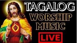 TAGALOG WORSHIP - LIVE MUSIC