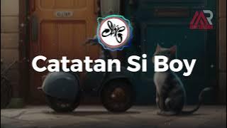 SLANK - CATATAN SI BOY (Lirik lagu)