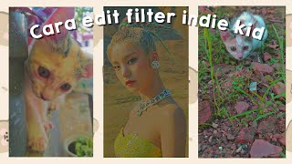 Cara edit filter indie kid di PicsArt screenshot 3