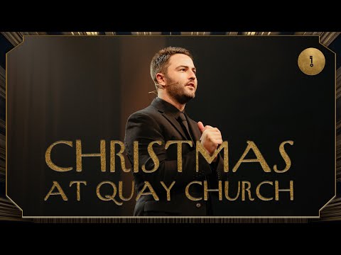 CHRISTMAS AT QUAY CHURCH