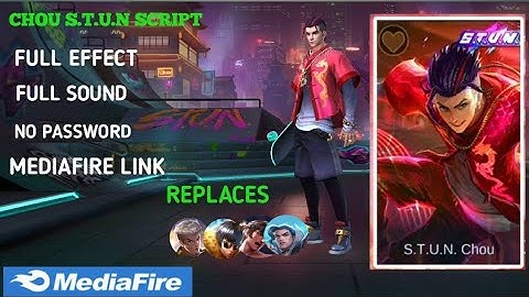 UPDATED | CHOU STUN SKIN SCRIPT | NO PASSWORD| DIRECT MEDIA FIRE | NEW PATCH | FULL VOICE AND EFFECT
