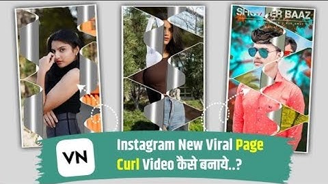 Instagram Tranding Reels Video Editing | Vn Video Editing | New Page Curl Video Editing ||