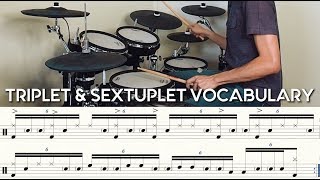 How to Build Useful Drumming Vocabulary | Triplets and Sextuplets |