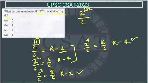2023 CSAT Number System What is the remainder if 2^192 is divided by 6?