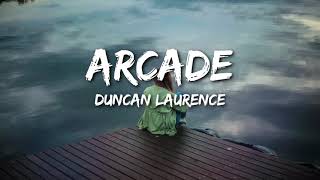 Duncan Laurence - Arcade ft. FLETCHER (Lyrics Video)