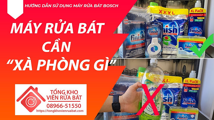 Hướng dẫn sử dụng nước rửa chén dùng cho máy