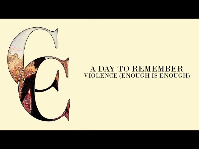 A DAY TO REMEMBER - VIOLENCE