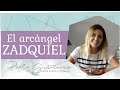 El Arcángel Zadquiel con Paola Gutiérrez