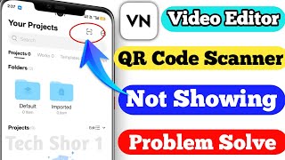 VN QR code Scanner not showing | Scanner Not Showing VN problem | Scanner options not showing VN