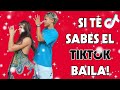 SI TE SABES EL TIKTOK BAILA! - 2026