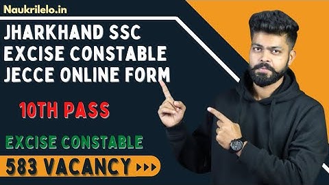 Jharkhand SSC Excise Constable JECCE Online Form 2022