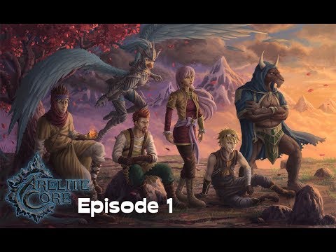 Arelite Core - Episode 1