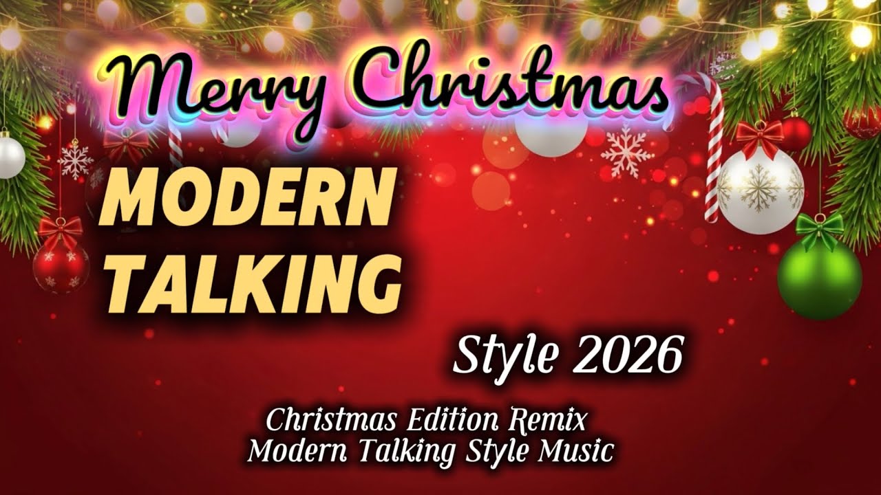 Modern Talking Style 2026 / Christmas Edition Remix – Radiant Euro ...
