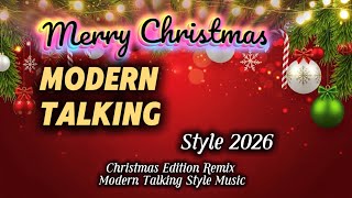 Download Lagu Modern Talking Style 2026 / Christmas Edition Remix – Radiant Euro Disco Winter Festival Celebration MP3