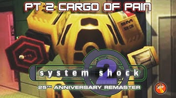 System Shock 2 pt.2: Monkeys, Mutants, Persistent Robots!