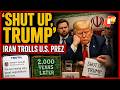 ‘Shut Up, Trump’: Iran Mocks Prez Trump's Ceasefire Extension With AI Video | OTV