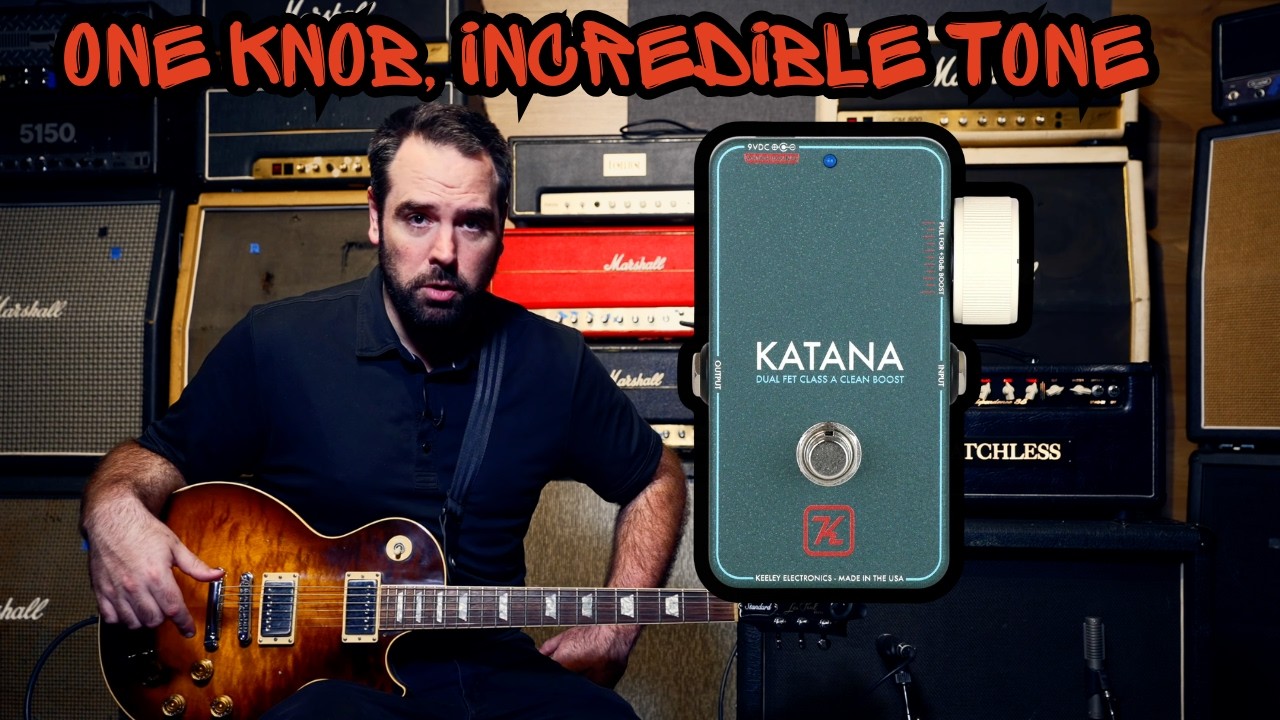 🎸One Knob, Incredible Tone: Keeley Katana Boost Tone Demo