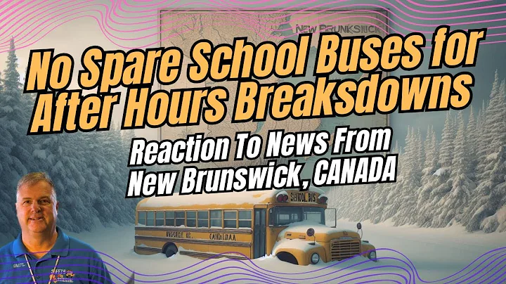School Bus Mechanic Shortage: Why New Brunswick is Cutting After Hours Bus Service #newbrunswick